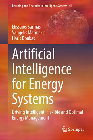 Buchcover Artificial Intelligence for Energy Systems | Elissaios Sarmas | EAN 9783031852084 | ISBN 3-031-85208-7 | ISBN 978-3-031-85208-4