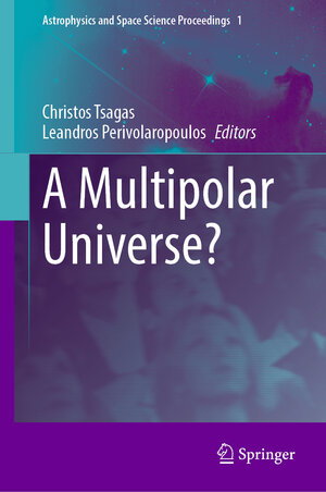 Buchcover A Multipolar Universe? | EAN 9783031855276 | ISBN 3-031-85527-2 | ISBN 978-3-031-85527-6