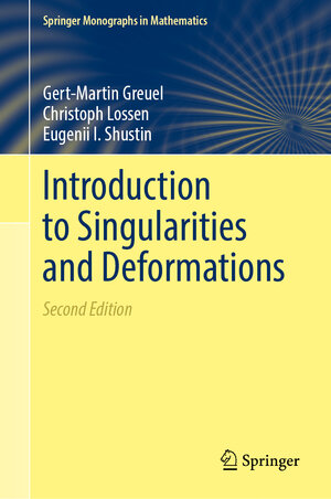 Buchcover Introduction to Singularities and Deformations | Gert-Martin Greuel | EAN 9783031860430 | ISBN 3-031-86043-8 | ISBN 978-3-031-86043-0
