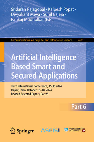 Buchcover Artificial Intelligence Based Smart and Secured Applications | EAN 9783031863042 | ISBN 3-031-86304-6 | ISBN 978-3-031-86304-2