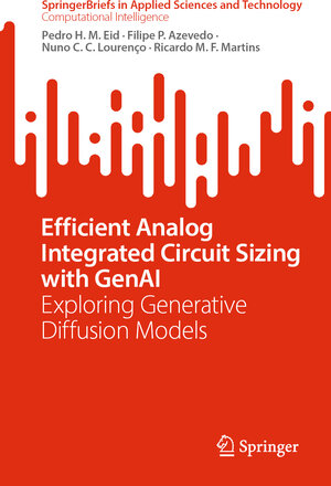 Buchcover Efficient Analog Integrated Circuit Sizing with GenAI | Pedro H. M. Eid | EAN 9783031871054 | ISBN 3-031-87105-7 | ISBN 978-3-031-87105-4