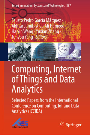 Buchcover Computing, Internet of Things and Data Analytics | EAN 9783031871535 | ISBN 3-031-87153-7 | ISBN 978-3-031-87153-5