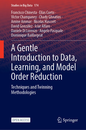 Buchcover A Gentle Introduction to Data, Learning, and Model Order Reduction | Francisco Chinesta | EAN 9783031875724 | ISBN 3-031-87572-9 | ISBN 978-3-031-87572-4