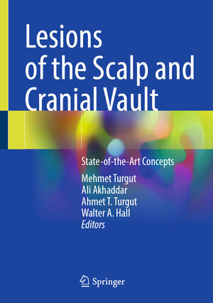 Buchcover Lesions of the Scalp and Cranial Vault | EAN 9783031882432 | ISBN 3-031-88243-1 | ISBN 978-3-031-88243-2