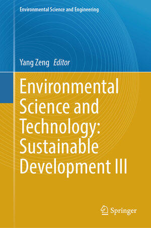 Buchcover Environmental Science and Technology: Sustainable Development III | EAN 9783031888618 | ISBN 3-031-88861-8 | ISBN 978-3-031-88861-8
