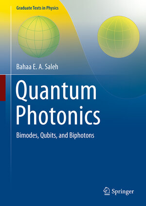 Buchcover Quantum Photonics | Bahaa E. A. Saleh | EAN 9783031891212 | ISBN 3-031-89121-X | ISBN 978-3-031-89121-2