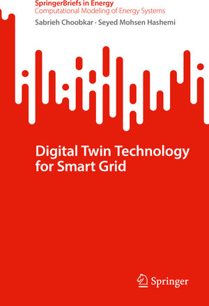 Buchcover Digital Twin Technology for Smart Grid | Sabrieh Choobkar | EAN 9783031900983 | ISBN 3-031-90098-7 | ISBN 978-3-031-90098-3