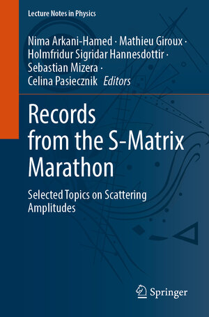 Buchcover Records from the S-Matrix Marathon | EAN 9783031903526 | ISBN 3-031-90352-8 | ISBN 978-3-031-90352-6