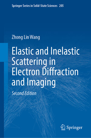 Buchcover Elastic and Inelastic Scattering in Electron Diffraction and Imaging | Zhong Lin Wang | EAN 9783031908187 | ISBN 3-031-90818-X | ISBN 978-3-031-90818-7