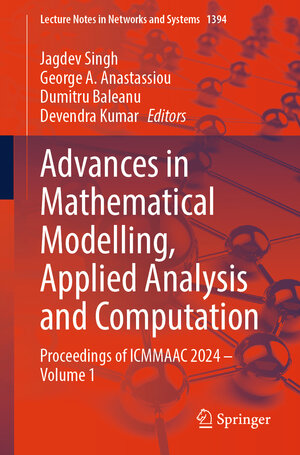 Buchcover Advances in Mathematical Modelling, Applied Analysis and Computation  | EAN 9783031909177 | ISBN 3-031-90917-8 | ISBN 978-3-031-90917-7