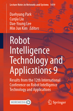 Buchcover Robot Intelligence Technology and Applications 9 | EAN 9783031920103 | ISBN 3-031-92010-4 | ISBN 978-3-031-92010-3