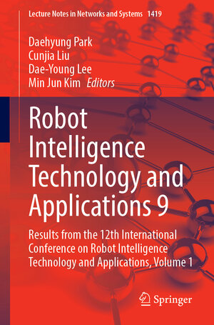 Buchcover Robot Intelligence Technology and Applications 9 | EAN 9783031920110 | ISBN 3-031-92011-2 | ISBN 978-3-031-92011-0