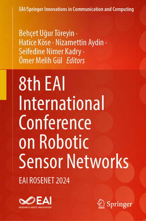Buchcover 8th EAI International Conference on Robotic Sensor Networks  | EAN 9783031921421 | ISBN 3-031-92142-9 | ISBN 978-3-031-92142-1