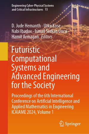 Buchcover Futuristic Computational Systems and Advanced Engineering for the Society | EAN 9783031925528 | ISBN 3-031-92552-1 | ISBN 978-3-031-92552-8