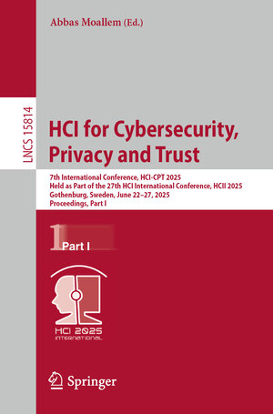 Buchcover HCI for Cybersecurity, Privacy and Trust | EAN 9783031928321 | ISBN 3-031-92832-6 | ISBN 978-3-031-92832-1