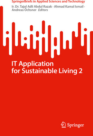Buchcover IT Application for Sustainable Living 2 | EAN 9783031931987 | ISBN 3-031-93198-X | ISBN 978-3-031-93198-7
