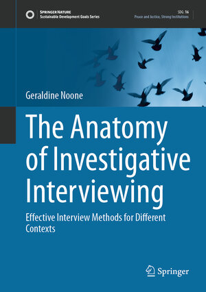 Buchcover The Anatomy of Investigative Interviewing | Geraldine Noone | EAN 9783031932052 | ISBN 3-031-93205-6 | ISBN 978-3-031-93205-2