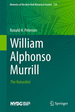 Buchcover William Alphonso Murrill | Ronald H. Petersen | EAN 9783031933424 | ISBN 3-031-93342-7 | ISBN 978-3-031-93342-4