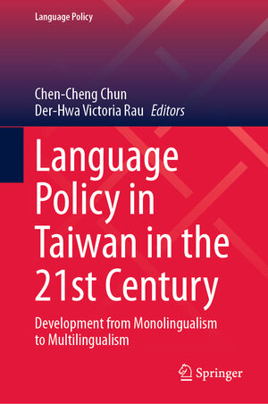 Buchcover Language Policy in Taiwan in the 21st Century | EAN 9783031934902 | ISBN 3-031-93490-3 | ISBN 978-3-031-93490-2