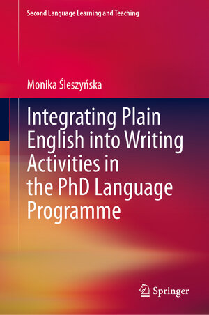 Buchcover Integrating Plain English into Writing Activities in the PhD Language Programme | Monika Śleszyńska | EAN 9783031935824 | ISBN 3-031-93582-9 | ISBN 978-3-031-93582-4