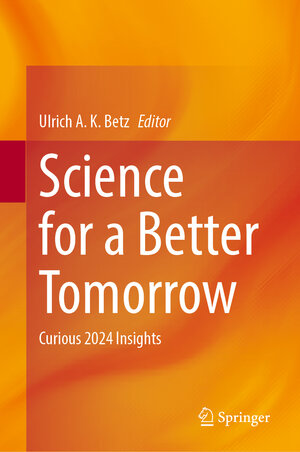 Buchcover Science for a Better Tomorrow | EAN 9783031936227 | ISBN 3-031-93622-1 | ISBN 978-3-031-93622-7