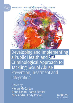 Buchcover Developing and Implementing a Public Health and Criminological Approach to Tackling Sexual Abuse  | EAN 9783031936333 | ISBN 3-031-93633-7 | ISBN 978-3-031-93633-3