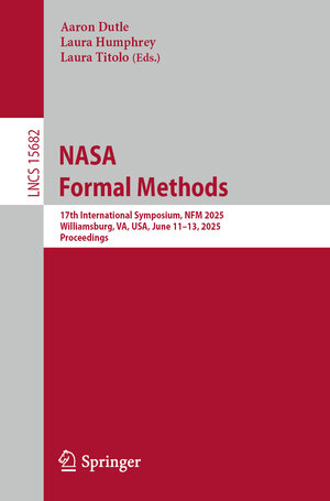 Buchcover NASA Formal Methods | EAN 9783031937064 | ISBN 3-031-93706-6 | ISBN 978-3-031-93706-4