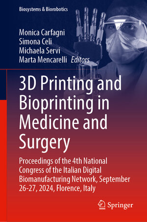 Buchcover 3D Printing and Bioprinting in Medicine and Surgery | EAN 9783031946257 | ISBN 3-031-94625-1 | ISBN 978-3-031-94625-7