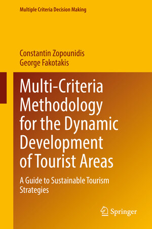 Buchcover Multi-Criteria Methodology for the Dynamic Development of Tourist Areas | Constantin Zopounidis | EAN 9783031953149 | ISBN 3-031-95314-2 | ISBN 978-3-031-95314-9