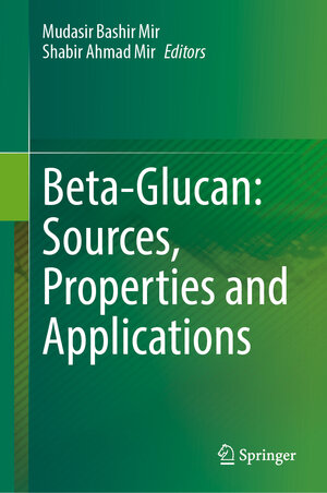 Buchcover Beta-Glucan: Sources, Properties and Applications | EAN 9783031957888 | ISBN 3-031-95788-1 | ISBN 978-3-031-95788-8
