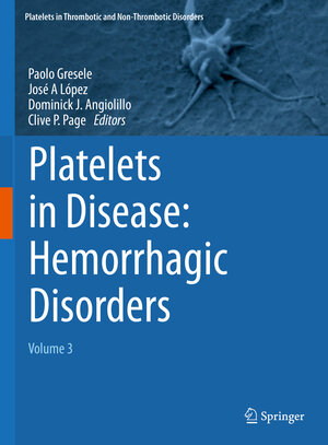 Buchcover Platelets in Disease: Hemorrhagic Disorders | EAN 9783031963476 | ISBN 3-031-96347-4 | ISBN 978-3-031-96347-6