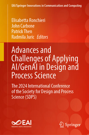 Buchcover Advances and Challenges of Applying AI/GenAI in Design and Process Science | EAN 9783031965180 | ISBN 3-031-96518-3 | ISBN 978-3-031-96518-0