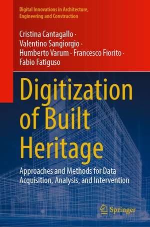 Buchcover Digitization of Built Heritage | Cristina Cantagallo | EAN 9783031965982 | ISBN 3-031-96598-1 | ISBN 978-3-031-96598-2