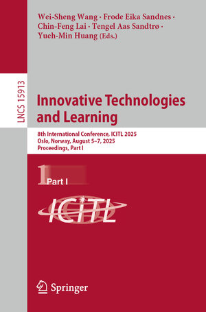 Buchcover Innovative Technologies and Learning  | EAN 9783031981852 | ISBN 3-031-98185-5 | ISBN 978-3-031-98185-2