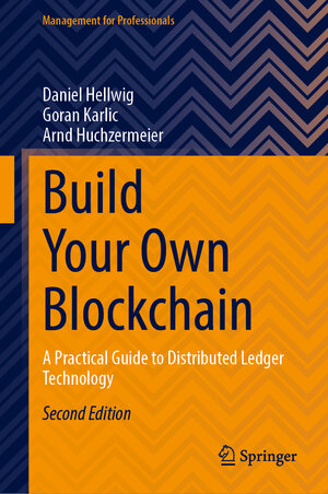 Buchcover Build Your Own Blockchain | Daniel Hellwig | EAN 9783031991400 | ISBN 3-031-99140-0 | ISBN 978-3-031-99140-0