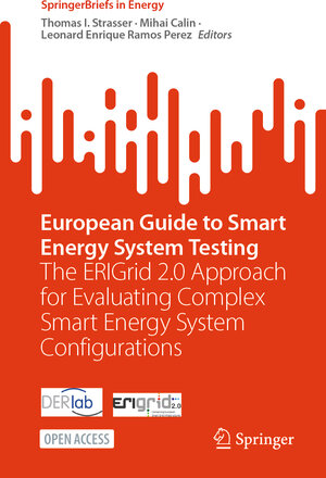 Buchcover European Guide to Smart Energy System Testing | EAN 9783031994500 | ISBN 3-031-99450-7 | ISBN 978-3-031-99450-0
