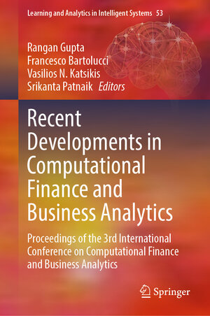 Buchcover Recent Developments in Computational Finance and Business Analytics | EAN 9783031994760 | ISBN 3-031-99476-0 | ISBN 978-3-031-99476-0