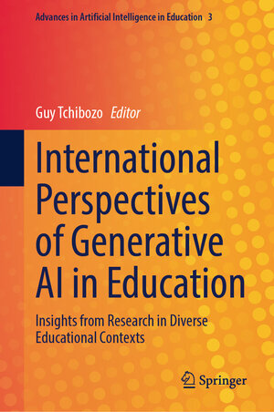 Buchcover International Perspectives of Generative AI in Education | EAN 9783031998034 | ISBN 3-031-99803-0 | ISBN 978-3-031-99803-4
