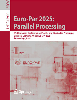 Buchcover Euro-Par 2025: Parallel Processing | EAN 9783031998546 | ISBN 3-031-99854-5 | ISBN 978-3-031-99854-6