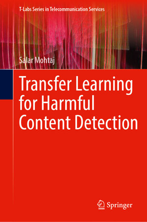 Buchcover Transfer Learning for Harmful Content Detection | Salar Mohtaj | EAN 9783032008497 | ISBN 3-032-00849-2 | ISBN 978-3-032-00849-7