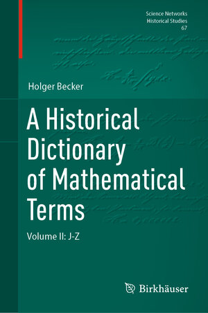 Buchcover A Historical Dictionary of Mathematical Terms | Holger Becker | EAN 9783032028761 | ISBN 3-032-02876-0 | ISBN 978-3-032-02876-1