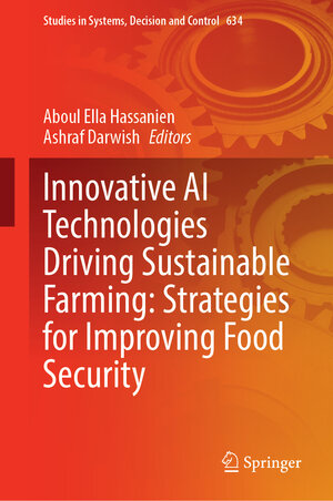 Buchcover Innovative AI Technologies Driving Sustainable Farming: Strategies for Improving Food Security | EAN 9783032057013 | ISBN 3-032-05701-9 | ISBN 978-3-032-05701-3