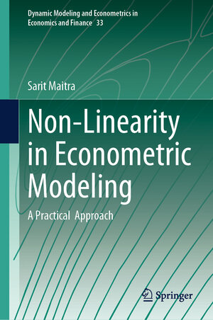 Buchcover Non-Linearity in Econometric Modeling | Sarit Maitra | EAN 9783032064622 | ISBN 3-032-06462-7 | ISBN 978-3-032-06462-2