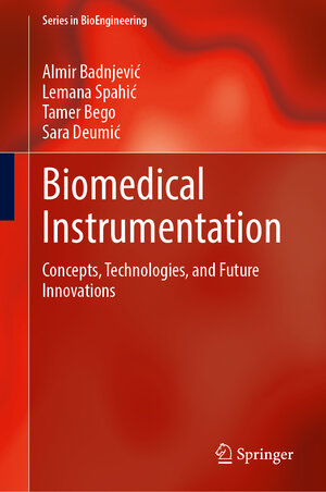 Buchcover Biomedical Instrumentation | Almir Badnjević | EAN 9783032109781 | ISBN 3-032-10978-7 | ISBN 978-3-032-10978-1