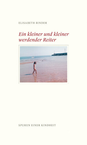 Buchcover Ein kleiner und kleiner werdender Reiter | Elisabeth Binder | EAN 9783033047679 | ISBN 3-033-04767-X | ISBN 978-3-033-04767-9