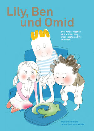 Buchcover Lily, Ben und Omid | Marianne Herzog | EAN 9783033052925 | ISBN 3-033-05292-4 | ISBN 978-3-033-05292-5