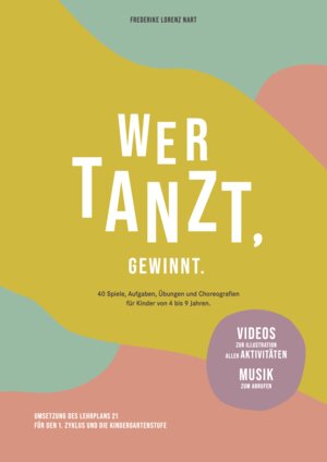Buchcover Wer tanzt, gewinnt. | Frederike Lorenz Nart | EAN 9783033088979 | ISBN 3-033-08897-X | ISBN 978-3-033-08897-9
