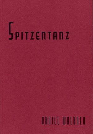 Buchcover Spitzentanz | Tyrone Richards | EAN 9783033093546 | ISBN 3-033-09354-X | ISBN 978-3-033-09354-6