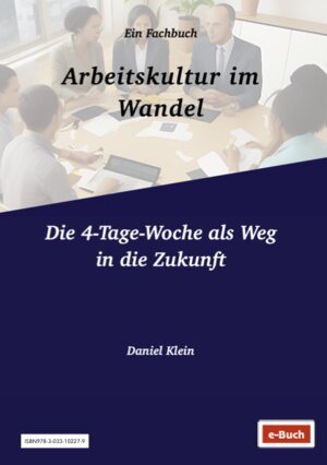 Buchcover Arbeitskultur im Wandel | Daniel Klein | EAN 9783033102279 | ISBN 3-033-10227-1 | ISBN 978-3-033-10227-9