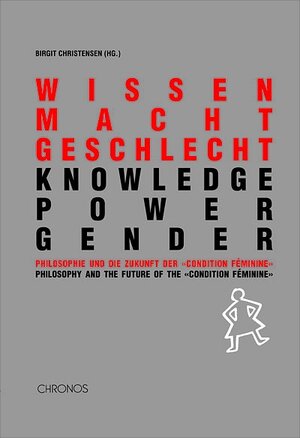 Buchcover wissen macht geschlecht /knowledge power gender  | EAN 9783034005258 | ISBN 3-0340-0525-3 | ISBN 978-3-0340-0525-8